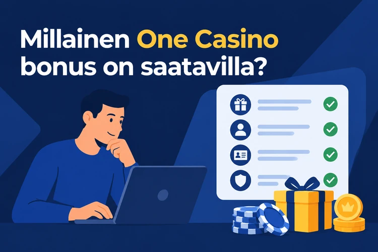 Millainen One Casino bonus on saatavilla?